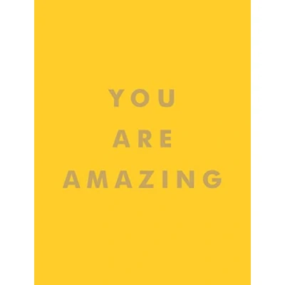 Bild av You Are Amazing: Quotes and Statements to Make Feel Empowered