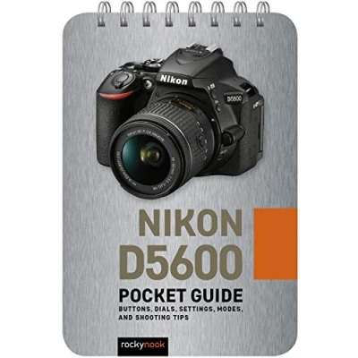 Bild av Nikon D5600: Pocket Guide: Buttons, Dials, Settings, Modes, and Shooting Tips: 8