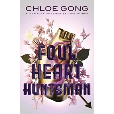 Bild av Foul Heart Huntsman: the unmissable, gripping and searingly romantic sequel to historical fantasy Lady Fortune: 2