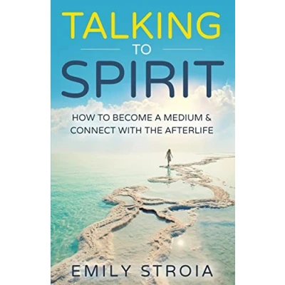 Bild av Talking to Spirit: How Become a Medium &amp; Connect with the Afterlife