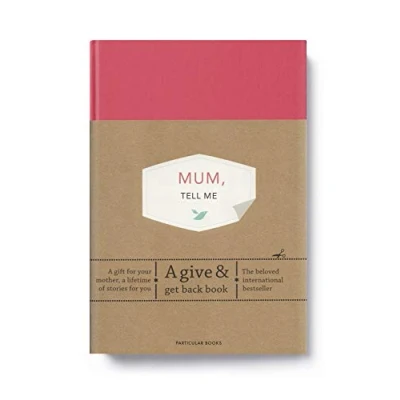 Bild av Mum, Tell Me: A Give &amp; Get Back Book