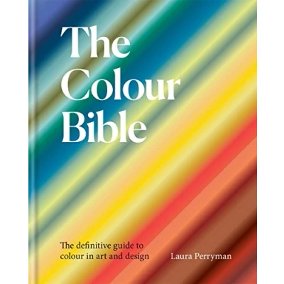 Bild av The colour Bible /anglais: definitive guide to in art and design