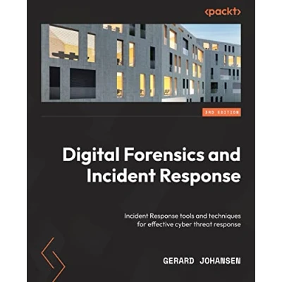 Bild av Digital Forensics and Incident response Third Edition: tools techniques for effective cyber threat