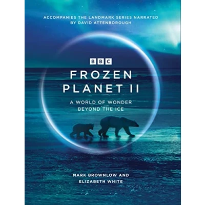 Bild av Frozen Planet II: A World of Wonder Beyond the Ice: 2