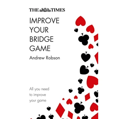 Bild av The Times improve Your bridge Game: A practical guide on how to at