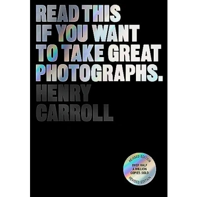 Bild av Read This if You Want to Take Great Photographs /anglais