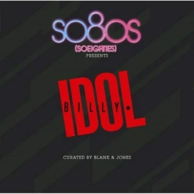 Bild av So80s Presents Billy Idol Curated by Blank &amp; Jones