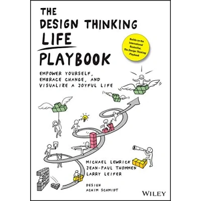Bild av The Design Thinking Life Playbook: Empower Yourself, Embrace Change, and Visualize a Joyful