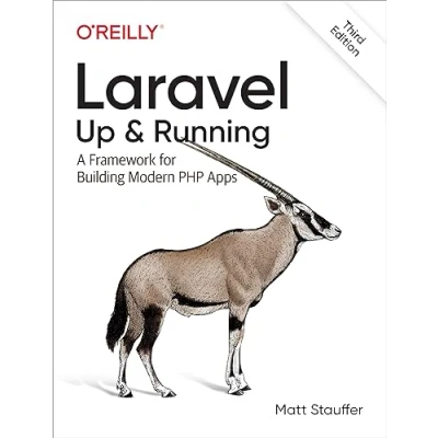 Bild av Laravel: Up &amp; Running: A Framework for Building Modern PHP Apps