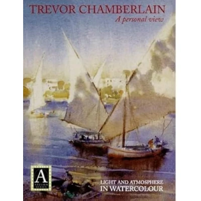 Bild av Trevor Chamberlain: A Personal View Light and Atmosphere in Watercolour