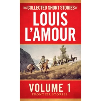 Bild av The Collected Short Stories of Louis L&#039;Amour, Volume 1: Frontier