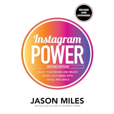 Bild av Instagram Power, Second Edition: Build Your Brand and Reach More Customers with Visual Influence