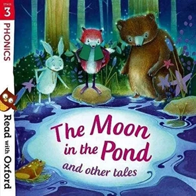 Bild av Read with Oxford: Stage 3: Phonics: the Moon in Pond and Other Tales