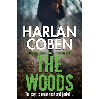 Bild av the Woods: A gripping thriller from #1 bestselling creator of hit Netflix show Fool Me Once