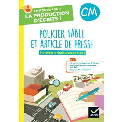 Bild av En route pour la production d&#039;écrits CM Policier, fable et art. de presse 2023 Cahier élève: 3 projets d&#039;écriture pas à