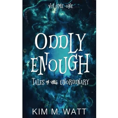 Bild av Oddly Enough: Tales of the Unordinary, volume one