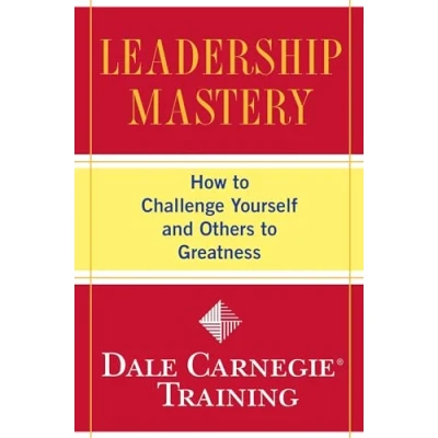 Bild av Leadership Mastery: How to Challenge Yourself and Others Greatness