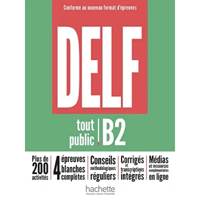 Bild av DELF tout public Nouveau format d&#039;épreuves (B2): B2