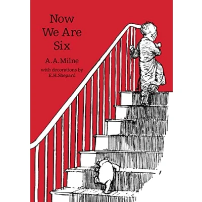 Bild av Now We Are Six: the original, timeless and definitive version of poetry collection created by A.A.Milne E.H.Shepard. An ideal gift for children adults.
