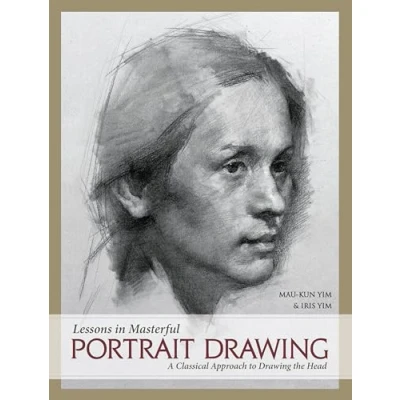 Bild av Lessons in Masterful Portrait Drawing: A Classical Approach to Drawing the Head