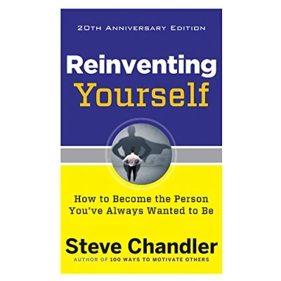 Bild av Reinventing Yourself 20th Anniversary Edition: How to Become the Person You&#039;Ve Always Wanted be