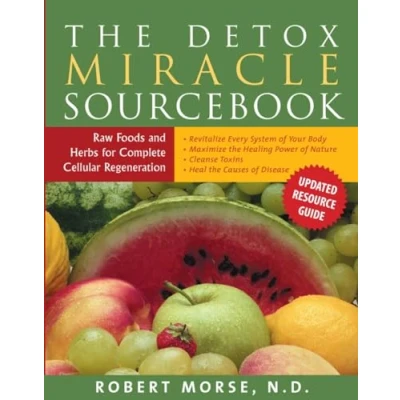 Bild av Detox Miracle Sourcebook: Raw Foods and Herbs for Complete Cellular Regeneration