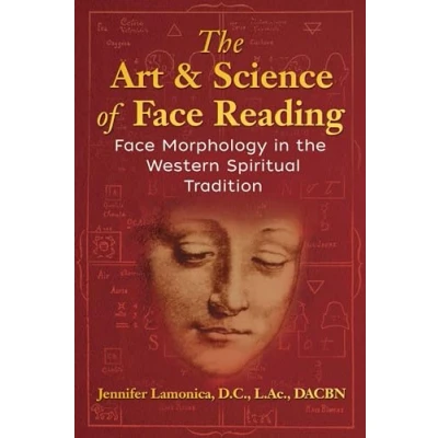 Bild av the Art and Science of Face Reading: Morphology in Western Spiritual Tradition