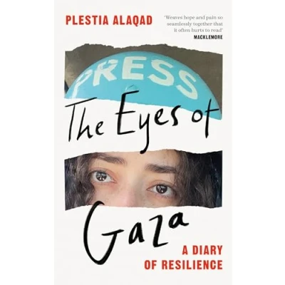 Bild av The Eyes of Gaza: A Diary Resilience