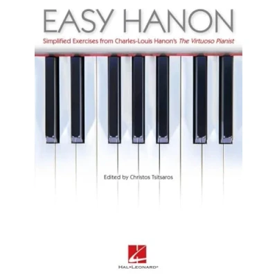 Bild av Charles Louis HANON : EASY HANON, Simplified Exercises from Hanon&#039;s the Virtuoso PIANI: Pianist