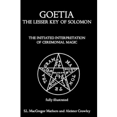 Bild av Goetia: The Lesser Key of Solomon: Initiated Interpretation Ceremonial Magic