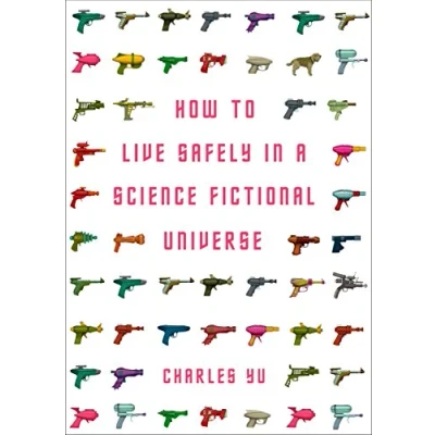 Bild av How to Live Safely in a Science Fictional Universe