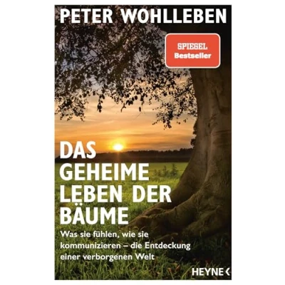 Bild av Das geheime Leben der Bäume: Was sie fühlen, wie kommunizieren die Entdeckung einer verborgenen Welt