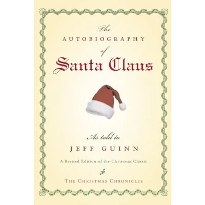 Bild av the Autobiography of Santa Claus: A Revised Edition Christmas Classic