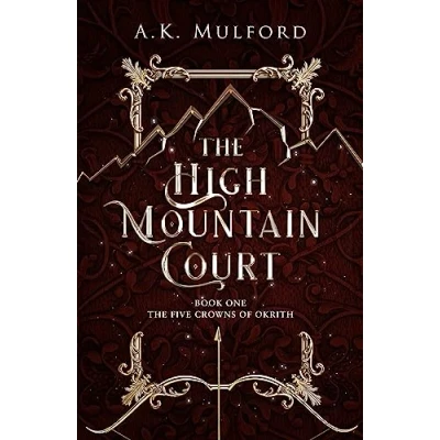 Bild av the High Mountain Court: TikTok made me buy it! steamy first Book in sensational enemies to lovers fantasy romance series: 1