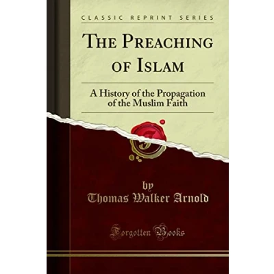 Bild av the Preaching of Islam: A History Propagation Muslim Faith (Classic Reprint)