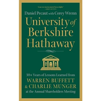 Bild av University of Berkshire Hathaway: 30 Years Lessons Learned from Warren Buffett &amp; Charlie Munger at the Annual Shareholders Meeting