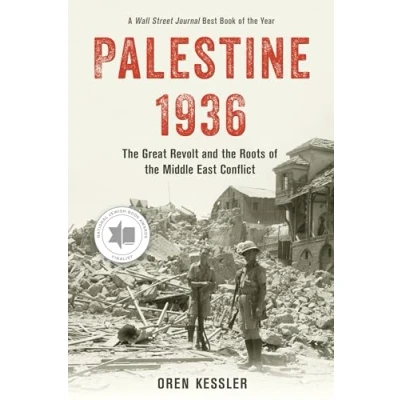 Bild av Palestine 1936: the Great Revolt and Roots of Middle East Conflict
