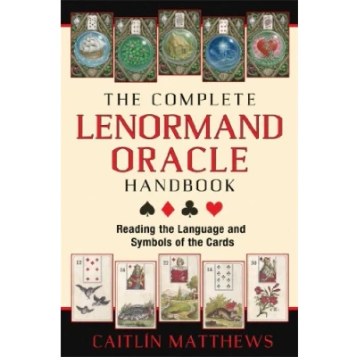 Bild av the Complete Lenormand Oracle Handbook: Reading Language and Symbols of Cards