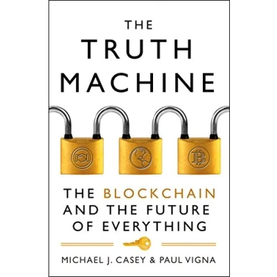 Bild av the Truth Machine: Blockchain and Future of Everything