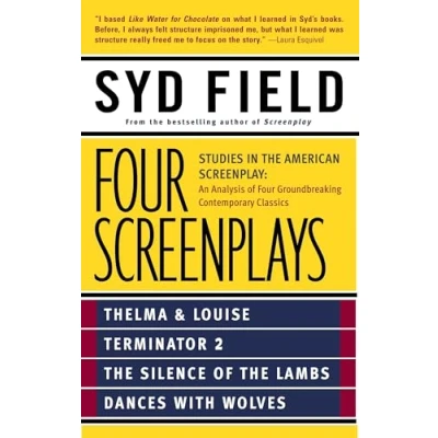 Bild av Four Screenplays: Studies in the American Screenplay: Thelma &amp; Louise, Terminator 2, Silence of Lambs, and Dances with Wolves