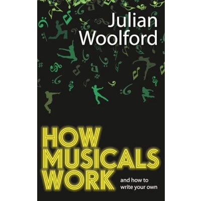Bild av How Musicals Work: And to Write Your Own