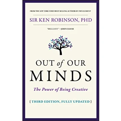 Bild av Out of Our Minds: The Power Being Creative