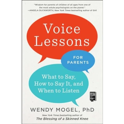 Bild av Voice Lessons for Parents: What to Say, How Say It, and When Listen
