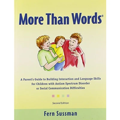 Bild av More Than Words: A Parents Guide to Building Interaction and Lanuage Skills for Children with Autism Spectrum Disorder or Social Communication Difficulties