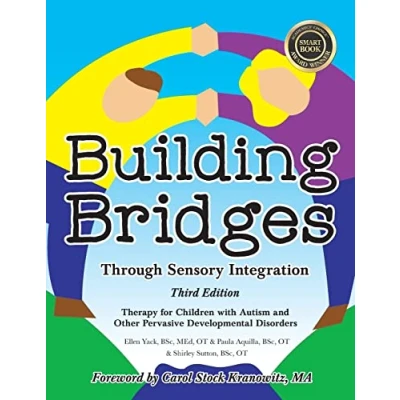 Bild av Building Bridges Through Sensory Integration, 3rd Edition: Therapy for Children with Autism and Other Pervasive Developmental Disorders