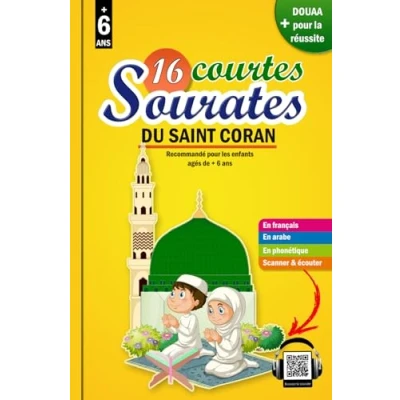 Bild av 16 courtes sourates du Saint Coran: Précieux livre pour les enfants musulmans garçons et filles comprendre, apprendre reciter coraniques ( option : Scanner &amp; Ecouter)