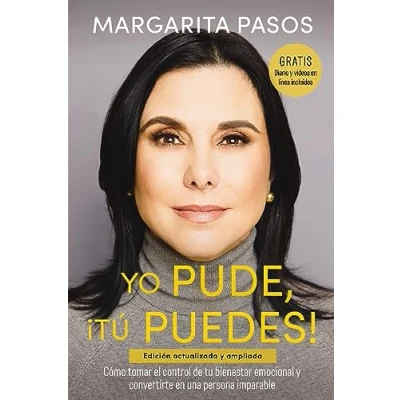 Bild av Yo Pude, ¡Tú Puedes!: Cómo tomar el control de tu bienestar emocional y convertirte en una persona imparable (edición revisada expandida)