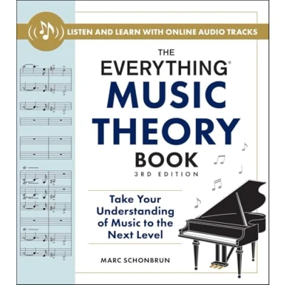 Bild av the Everything Music Theory Book, 3rd Edition: Take Your Understanding of to Next Level