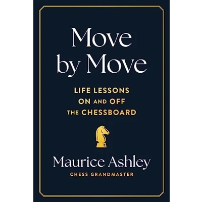 Bild av Move by Move: Life Lessons on and off the Chessboard