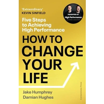 Bild av How to Change Your Life: Five Steps Achieving High Performance